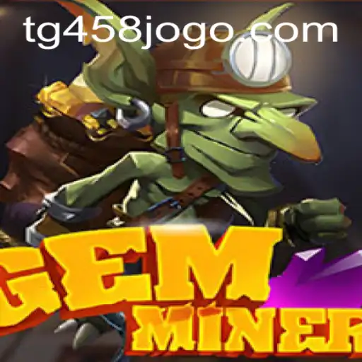 GemMiner: Unveiling the Thrills and Strategy Behind TG458